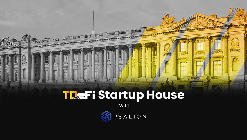  TDeFi Startup House with Psalion, 2024