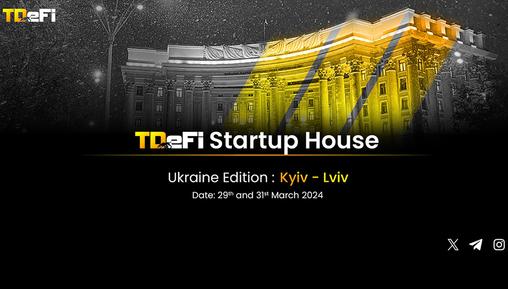 TDeFi Startup House - Ukraine Edition, 2024