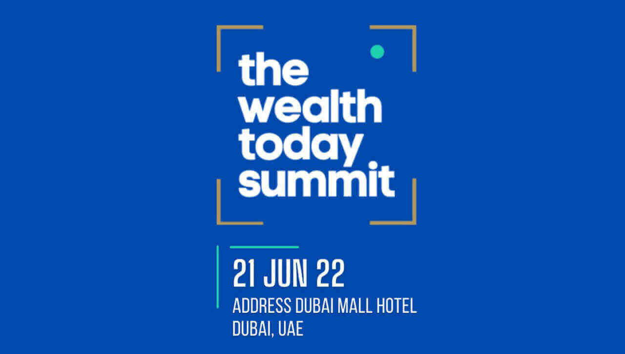 the wealth today summit 2022